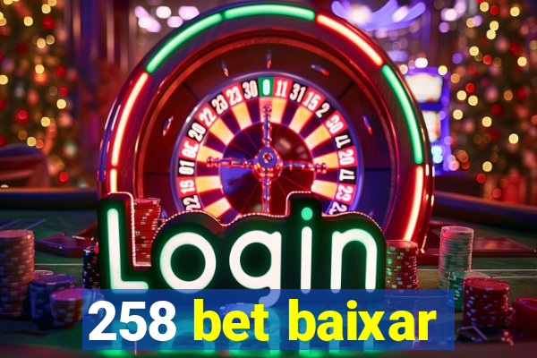 258 bet baixar